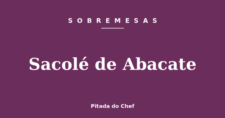 Sacolé de Abacate