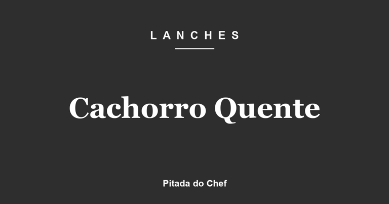 Cachorro Quente