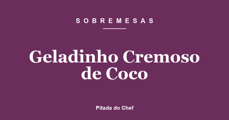 Geladinho Cremoso de Coco