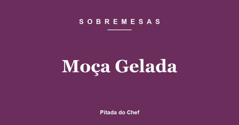 Moça Gelada