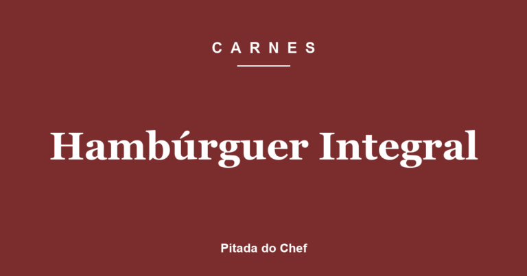 Hambúrguer Integral