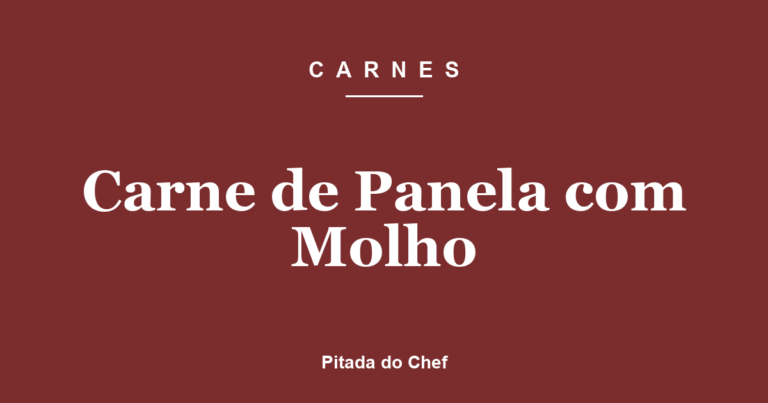 Carne de Panela com Molho