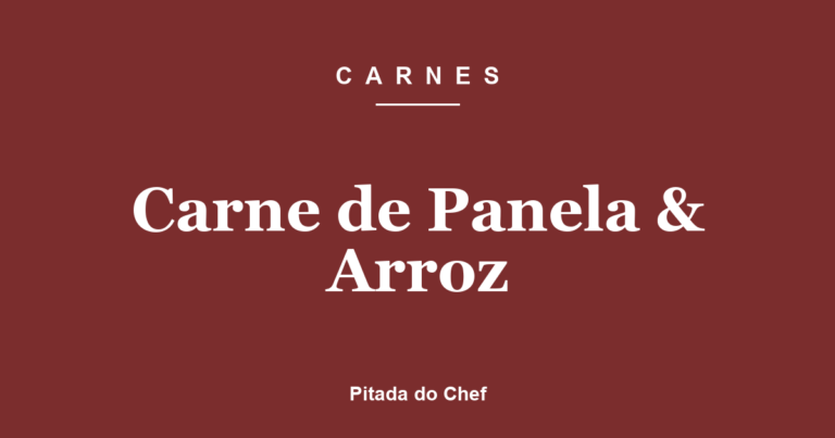 Carne de Panela & Arroz
