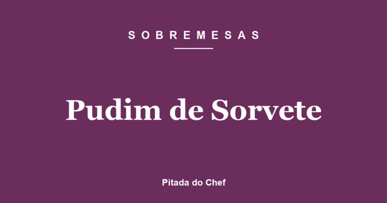 Pudim de Sorvete
