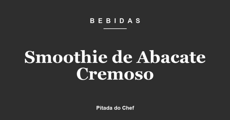 Smoothie de Abacate Cremoso