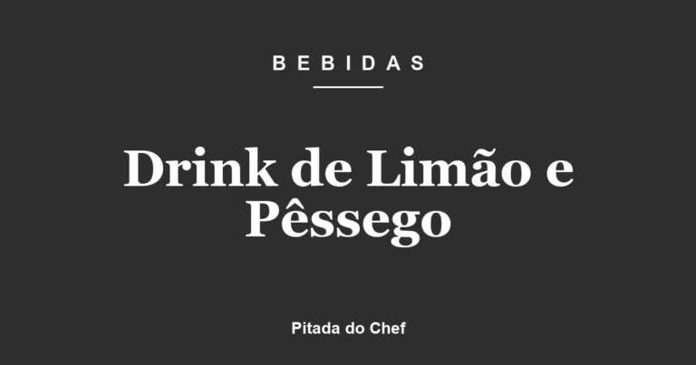 Drink de Limão e Pêssego
