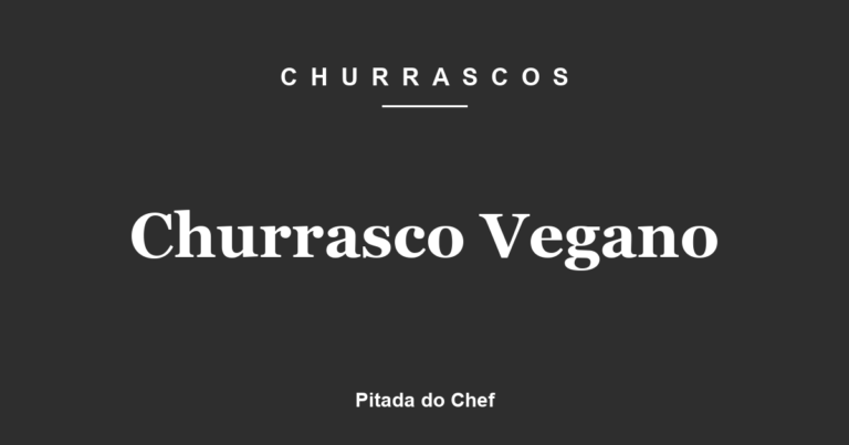 Churrasco Vegano