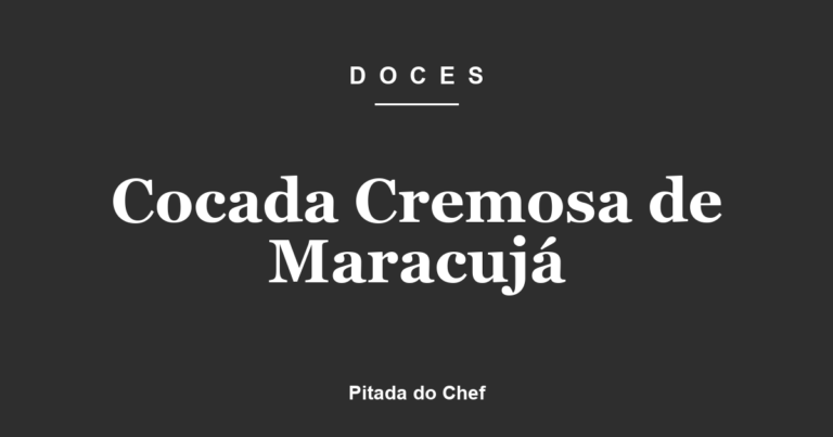 Cocada Cremosa de Maracujá