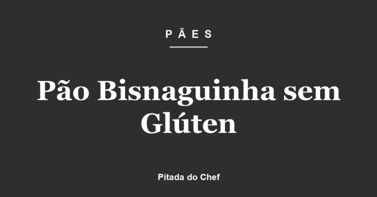 Pão Bisnaguinha sem Glúten