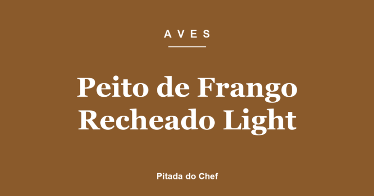 Peito de Frango Recheado Light