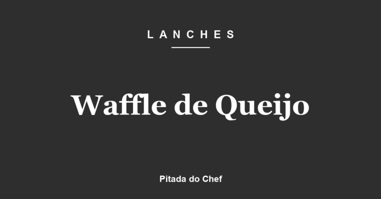 Waffle de Queijo