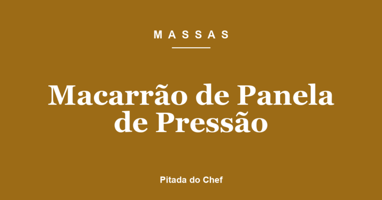 Macarrão de Panela de Pressão