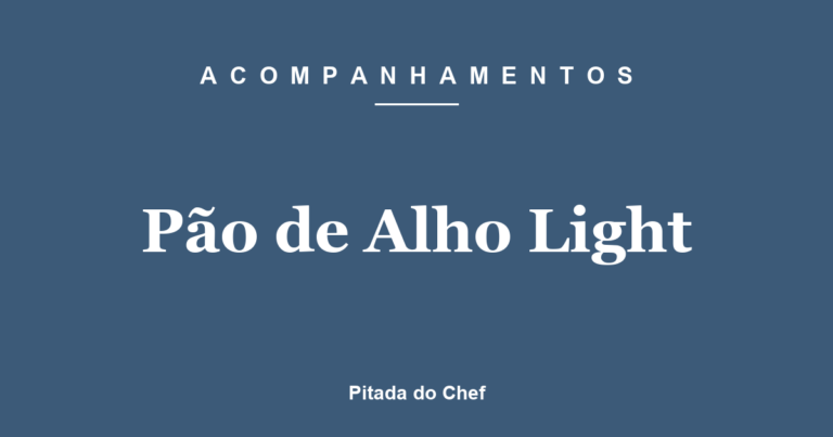 Pão de Alho Light