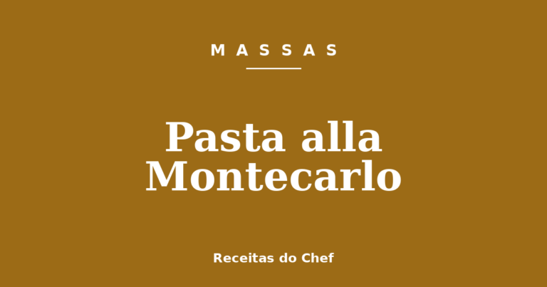 Pasta alla Montecarlo