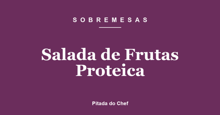 Salada de Frutas Proteica