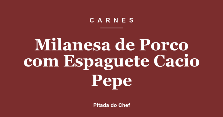 Milanesa de Porco com Espaguete Cacio Pepe