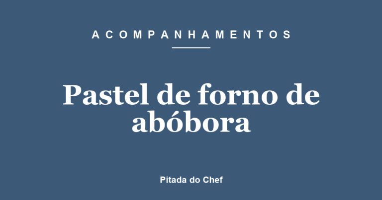 Pastel de forno de abóbora