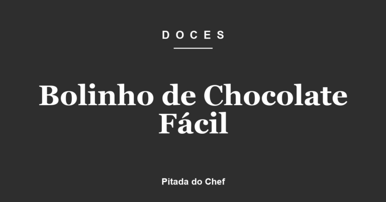 Bolinho de Chocolate Fácil