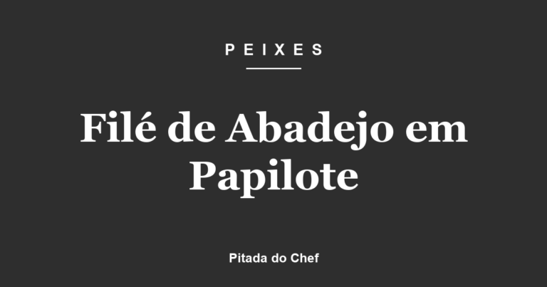 Filé de Abadejo em Papilote