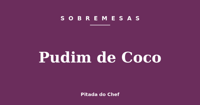 Pudim de Coco