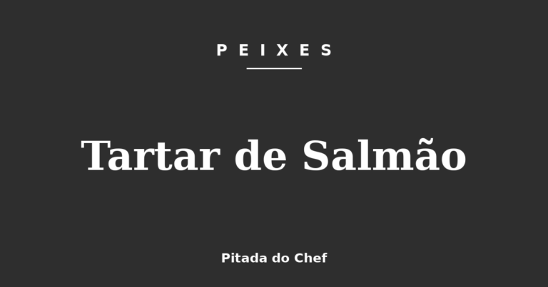 Tartar de Salmão