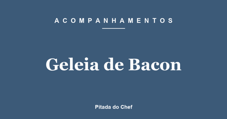 Geleia de Bacon
