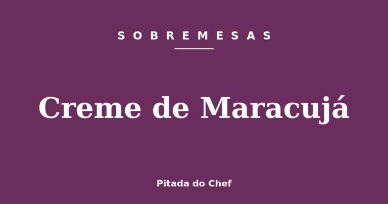 Creme de Maracujá