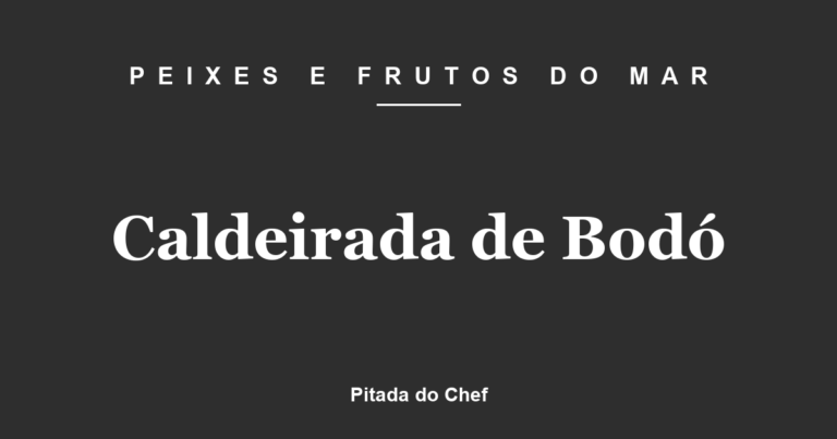 Caldeirada de Bodó