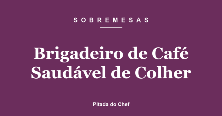 Brigadeiro de Café Saudável de Colher