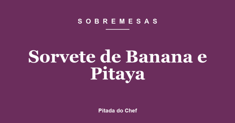 Sorvete de Banana e Pitaya