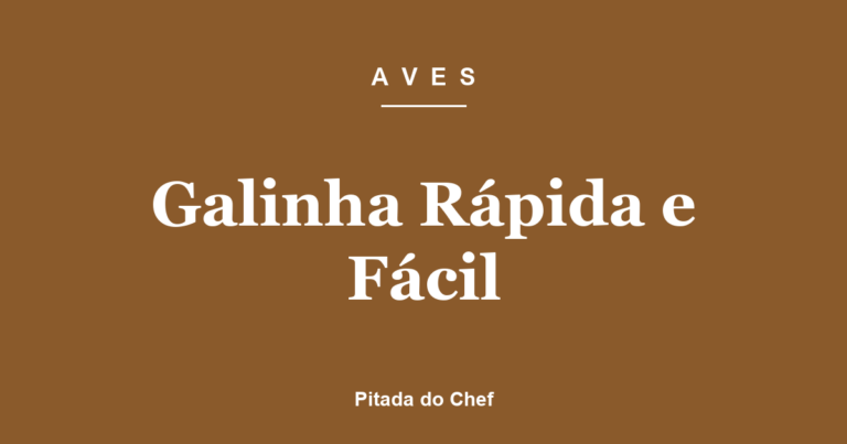 Galinha Rápida e Fácil