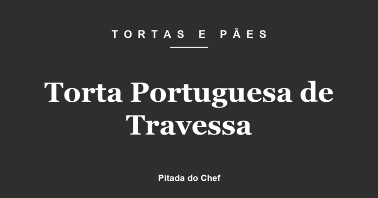 Torta Portuguesa de Travessa