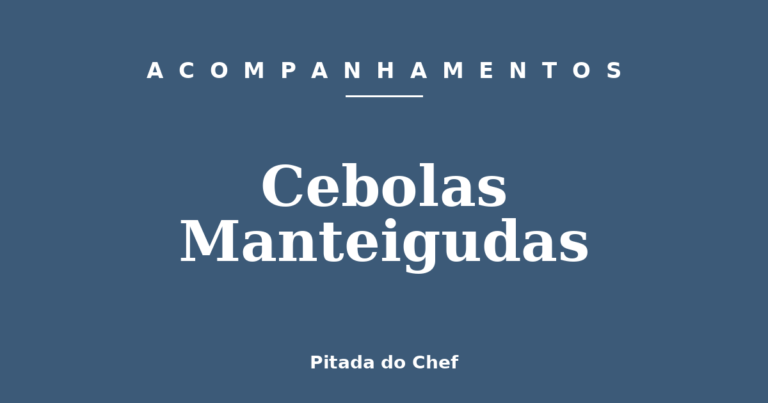 Cebolas Manteigudas