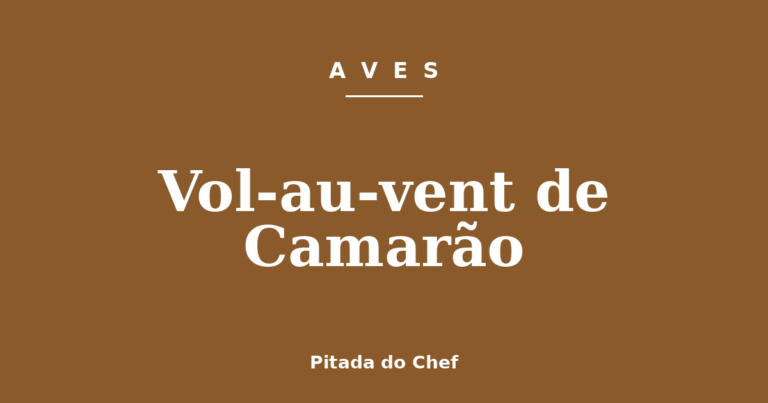Vol-au-vent de Camarão