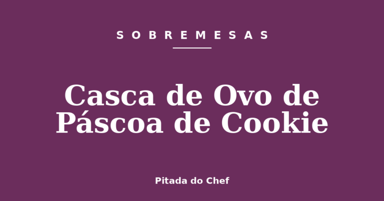 Casca de Ovo de Páscoa de Cookie