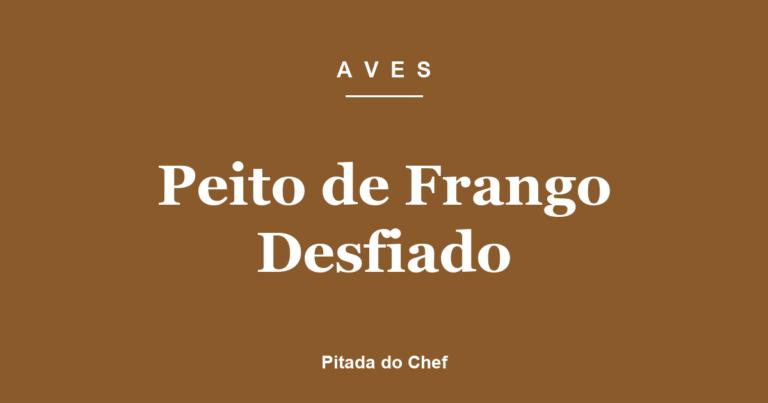 Peito de Frango Desfiado