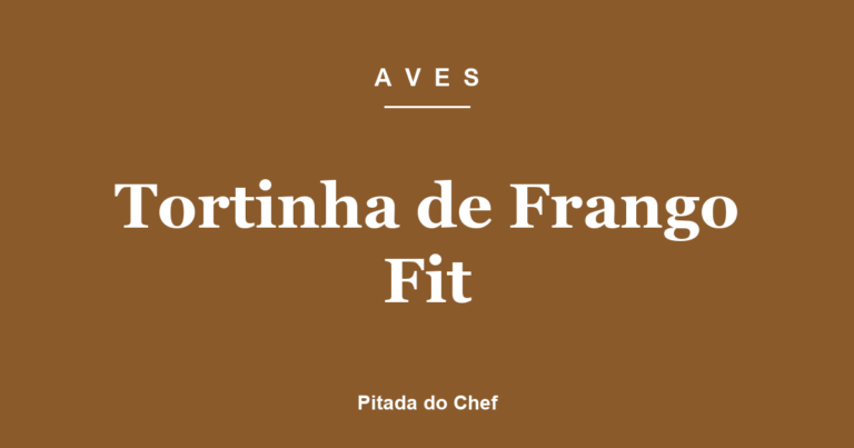 Tortinha de Frango Fit