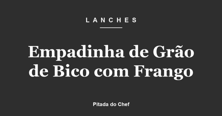 Empadinha de Grão de Bico com Frango