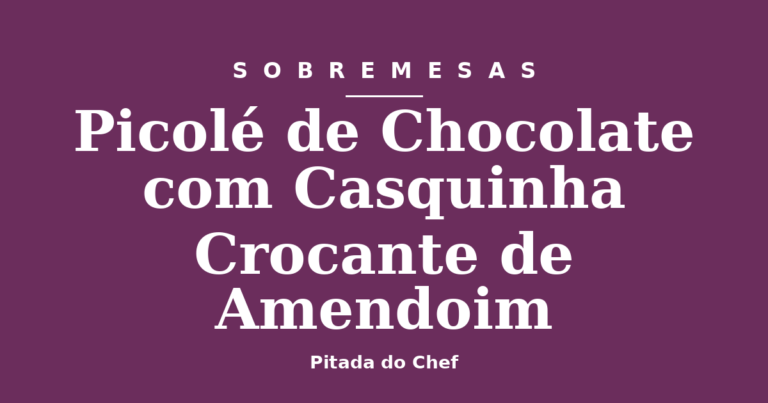 Picolé de Chocolate com Casquinha Crocante de Amendoim