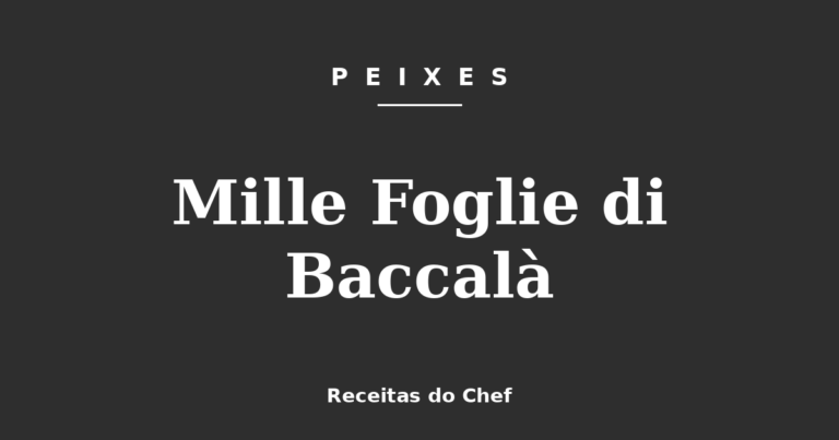 Mille Foglie di Baccalà