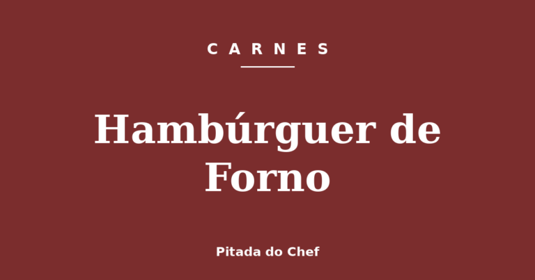 Hambúrguer de Forno