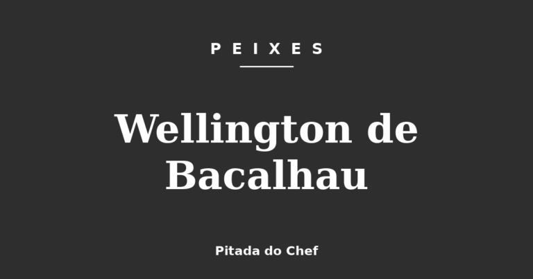 Wellington de Bacalhau
