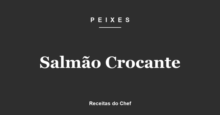 Salmão Crocante