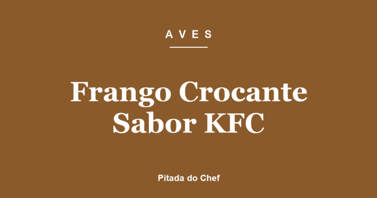 Frango Crocante Sabor KFC