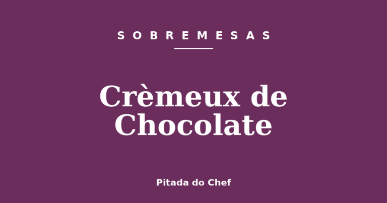 Crèmeux de Chocolate