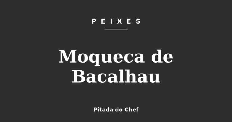 Moqueca de Bacalhau