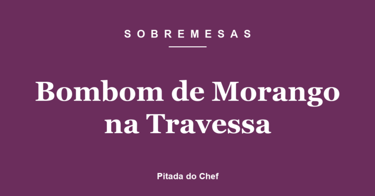 Bombom de Morango na Travessa