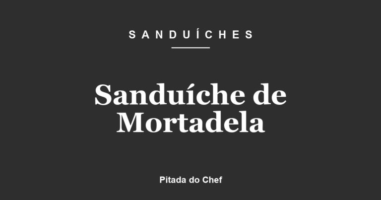 Sanduíche de Mortadela