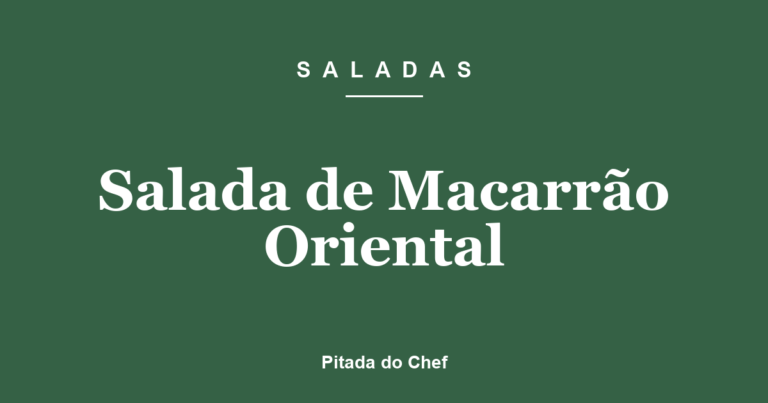 Salada de Macarrão Oriental