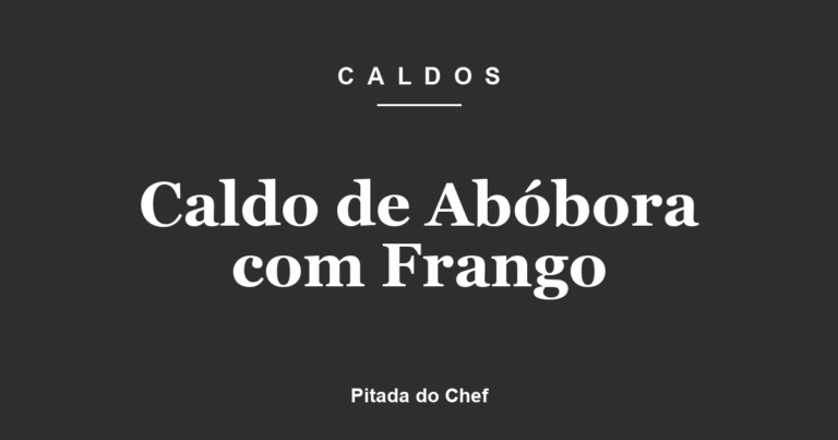 Caldo de Abóbora com Frango